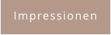 Impressionen